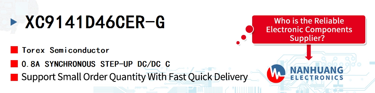 XC9141D46CER-G Torex 0.8A SYNCHRONOUS STEP-UP DC/DC C