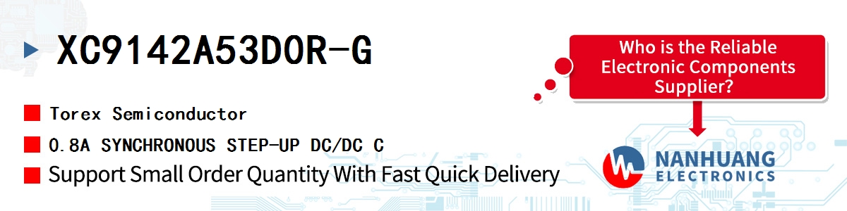XC9142A53D0R-G Torex 0.8A SYNCHRONOUS STEP-UP DC/DC C