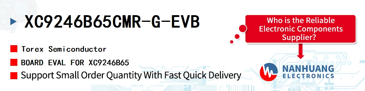 XC9246B65CMR-G-EVB Torex BOARD EVAL FOR XC9246B65