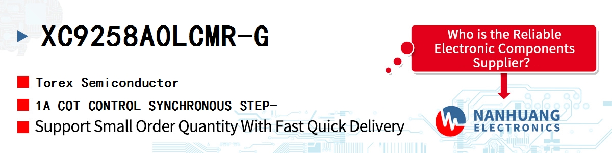 XC9258A0LCMR-G Torex 1A COT CONTROL SYNCHRONOUS STEP-