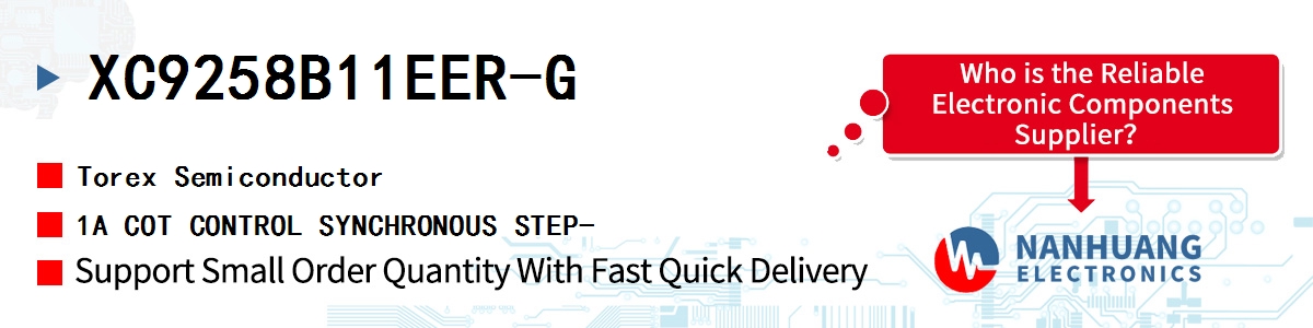 XC9258B11EER-G Torex 1A COT CONTROL SYNCHRONOUS STEP-